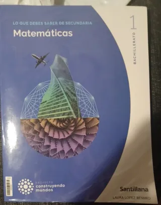 MATEMATICAS I 1BTO CONSTRUYENDO MUNDOS