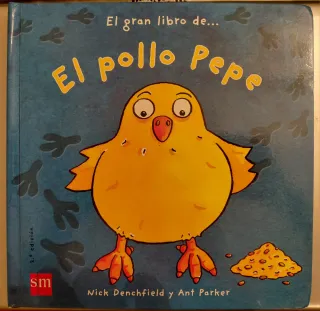 El gran libro del pollo Pepe (Spanish Edition)