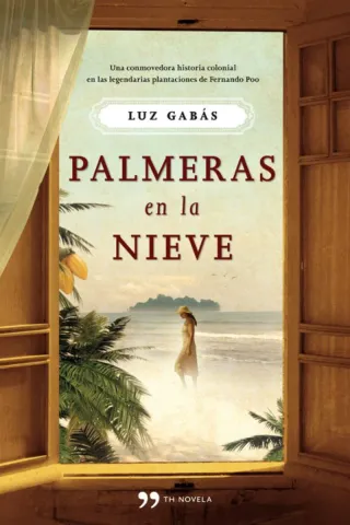 Palmeras en la nieve (Spanish Edition)