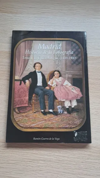 Madrid. Historia de la fotografía I