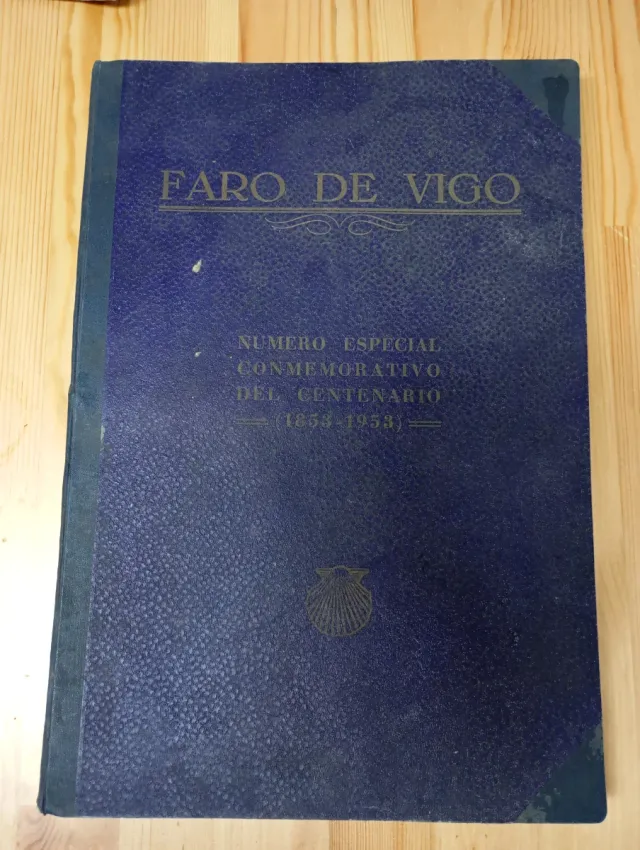 Faro de Vigo - Especial Centenario 1853-1953