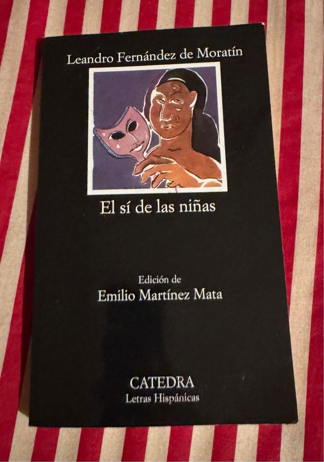 El sí de las niñas (Letras Hispanicas) (Spanish...