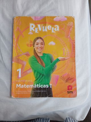 Matemáticas I. 1 Bachillerato. Revuela