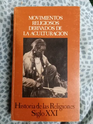 Movimientos religiosos derivados de la acultura...
