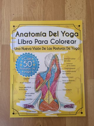 Anatomía Del Yoga Libro Para Colorear: Una Nuev...
