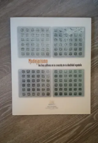 Libro "Mudejarismo. Las tres culturas en la...".