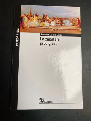 La zapatera prodigiosa (Catedra Base) (Spanish ...