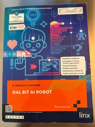 Dal Bit Ai Robot. Con Consapevoli In Rete. Per ...