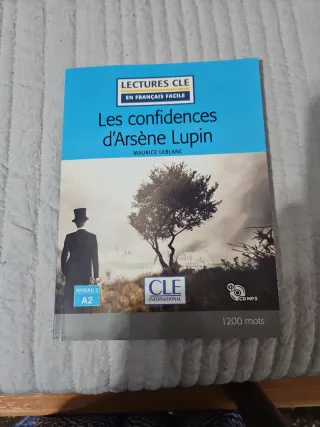 Les confidences d'Arsène Lupin - Niveau 2/A2 - ...