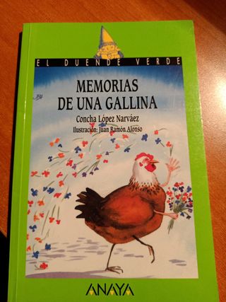 Memorias de Una Gallina Anaya, libro de lectura.