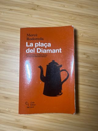 La plaça del Diamant (Club Editor Jove) (Catala...
