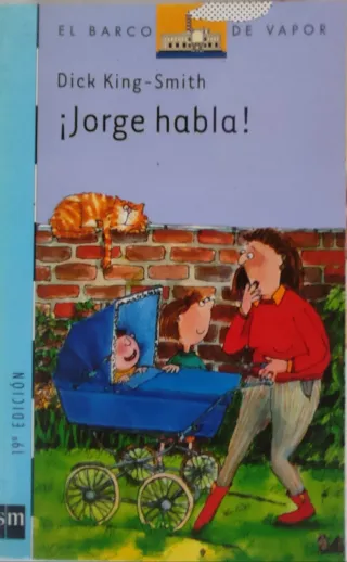 ¡Jorge habla! (El Barco De Vapor: Serie Azul/ T...