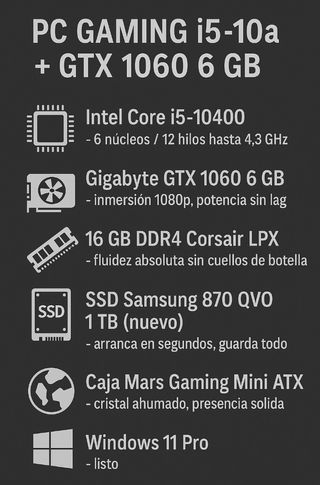 PC GAMING i5 10a + GTX 1060 6 GB 