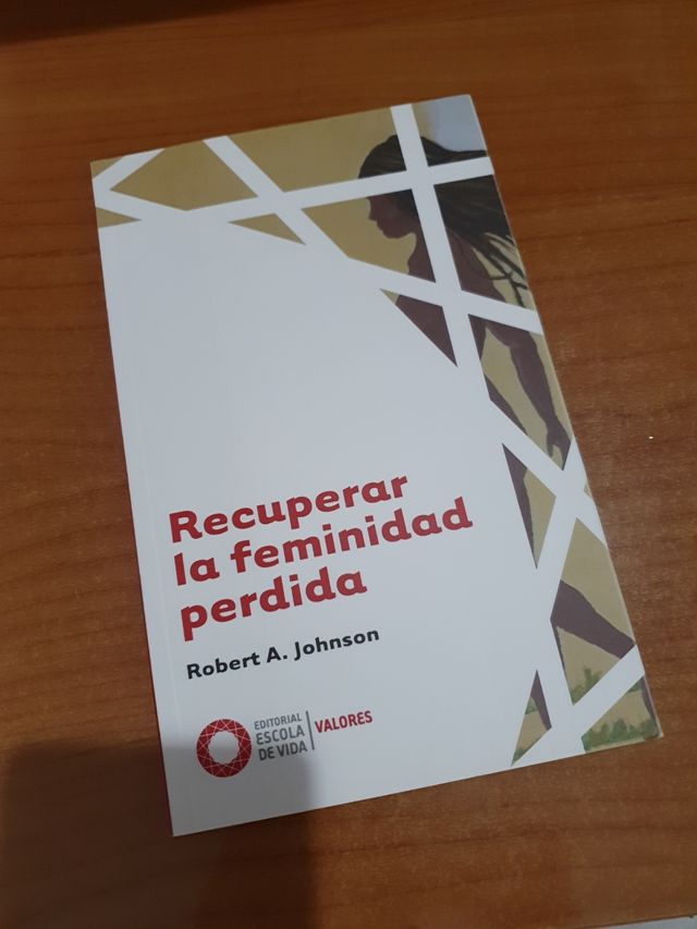 Recuperar la feminidad perdida (Valores) (Spanish Edition)
