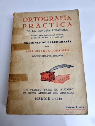 1940- Antiguo Libro de Ortografía Práctica