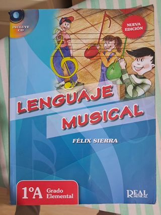 Libro Lenguaje Musical 1ºA Félix Sierra