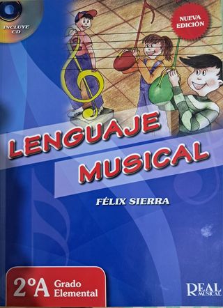 Libro Lenguaje Musical 2-A Félix Sierra. 