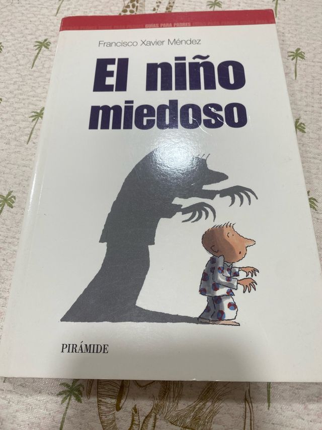 El niño miedoso (Guias Para Padres) (Spanish Ed...
