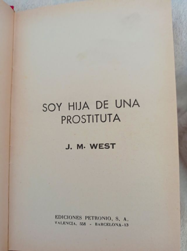 Soy hija de una prostituta.
