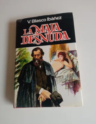 Libro    La maja desnuda, de V. Blasco Ibáñez