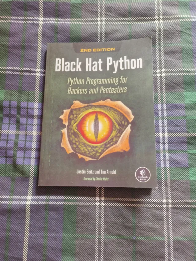 Black Hat Python, 2nd Edition Python Programmin...