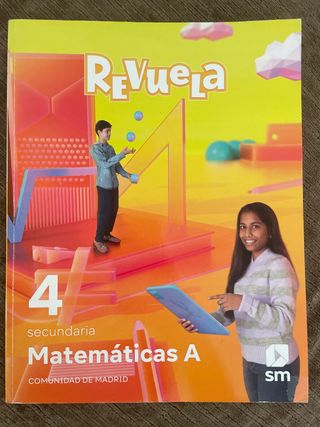 Matemáticas A. 4 Secundaria. Revuela SM
