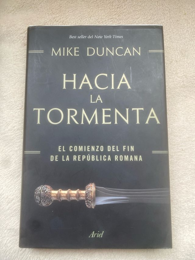 Hacia la tormenta: El comienzo del fin de la Re...