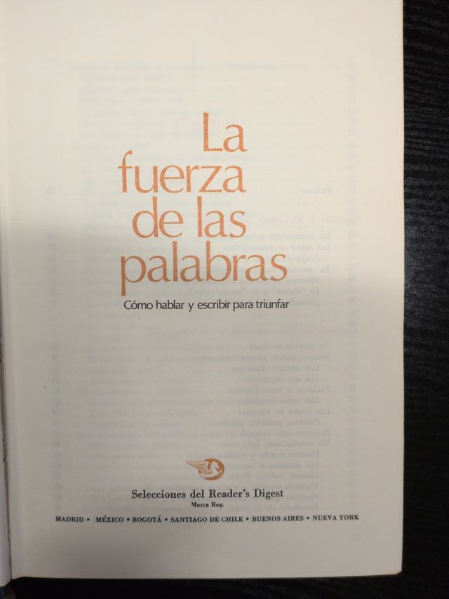 La Fuerza de las palabras: Cómo hablar y escri...