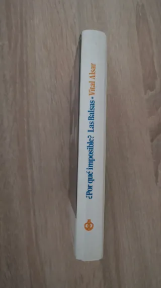 ¿Por qué imposible? Las Balsas.