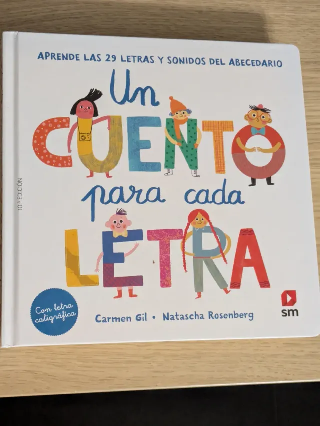 Un cuento para cada letra. Aprende las 29 letra...