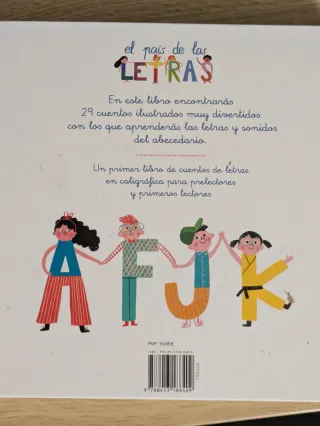Un cuento para cada letra. Aprende las 29 letra...