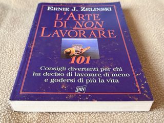 L'arte Di Non Lavorare