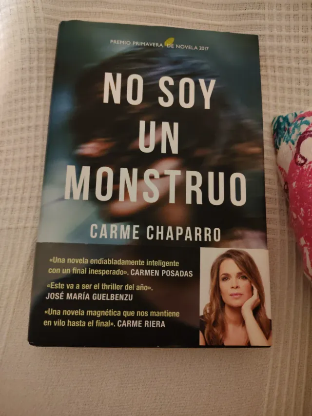 No soy un monstruo: Premio primavera de novela ...