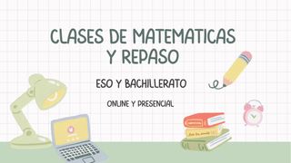 Clases particulares de Matemáticas y de Repaso