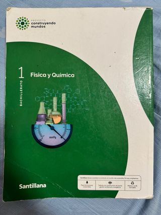 FISICA Y QUIMICA 1 BTO CONSTRUYENDO MUNDOS