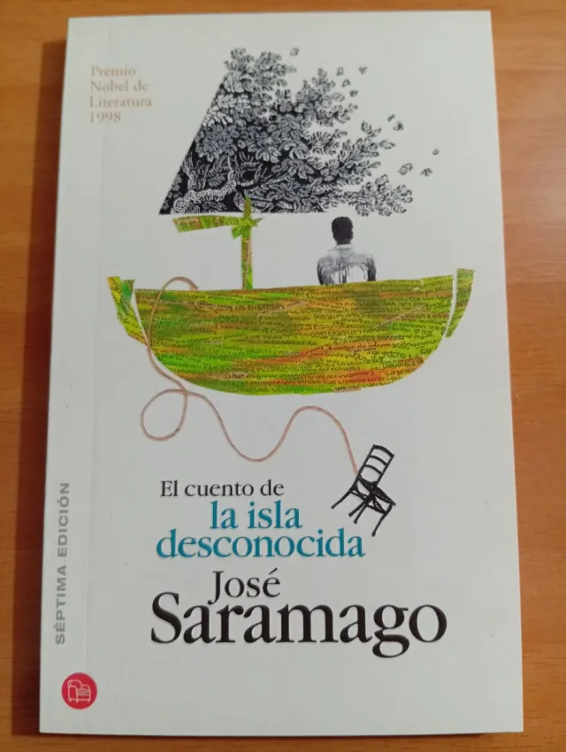 El Cuento De La Isla Desconocida/the Tale of th...