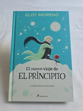 NUEVO El nuevo viaje de El Principito. Eloy Moreno