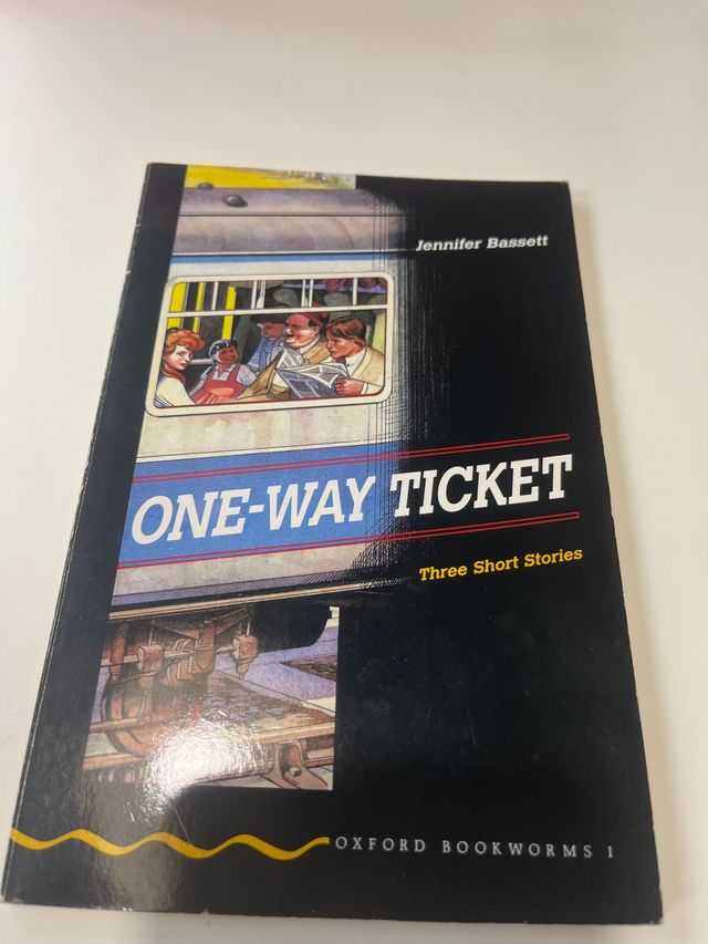 Oxford Bookworms 1: One Way Ticket