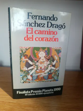 El camino del corazón Fernando Sánchez Dragó