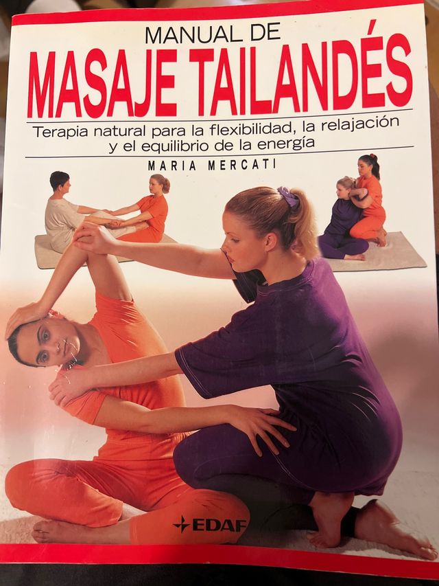 Manual de masaje Tailandes / Manual of Thai Mes...