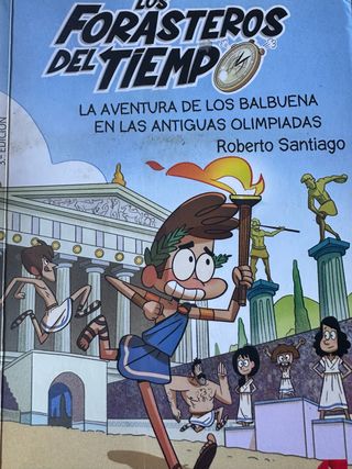 Los Forasteros del Tiempo 8: La aventura de los...