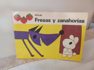 Libro infantil Fresas y zanahorias.  Atilio.