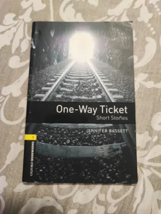 Oxford Bookworms Library: One-Way Ticket - Shor...