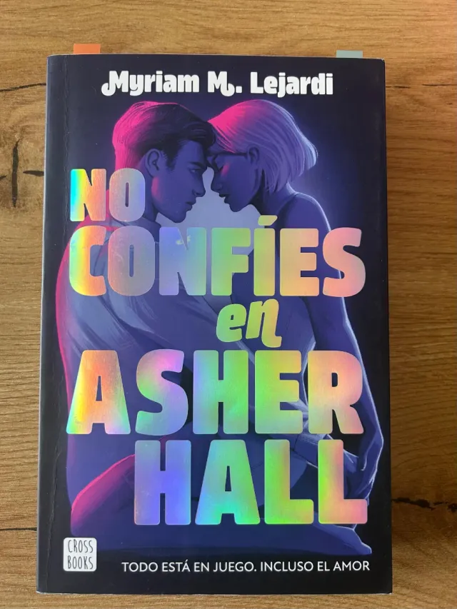 No confíes en Asher Hall de Myriam J. Lejardi