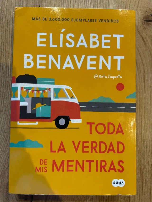 Toda la verdad de mis mentiras Elisabet Benavent