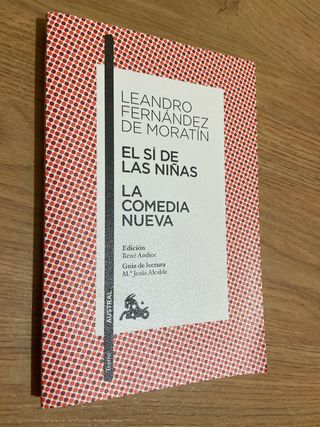 El sí de las niñas / La comedia nueva: Edición ...