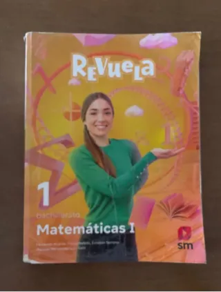 Matemáticas I. 1 Bachillerato. Revuela