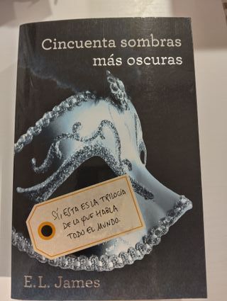 Cincuenta sombras más oscuras (Cincuenta sombra...