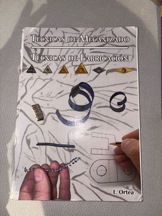 Libro de Técnicas de mecanizado y de fabricación