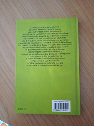 Storia di una lumaca che scoprì l'importanza de...